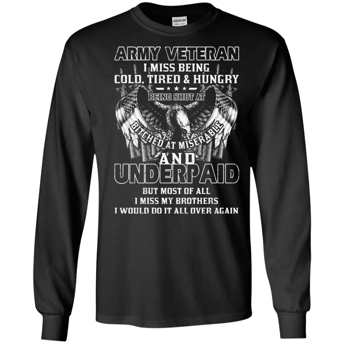 Army Veteran Underpaid Miss My Brothers Men Front T Shirts