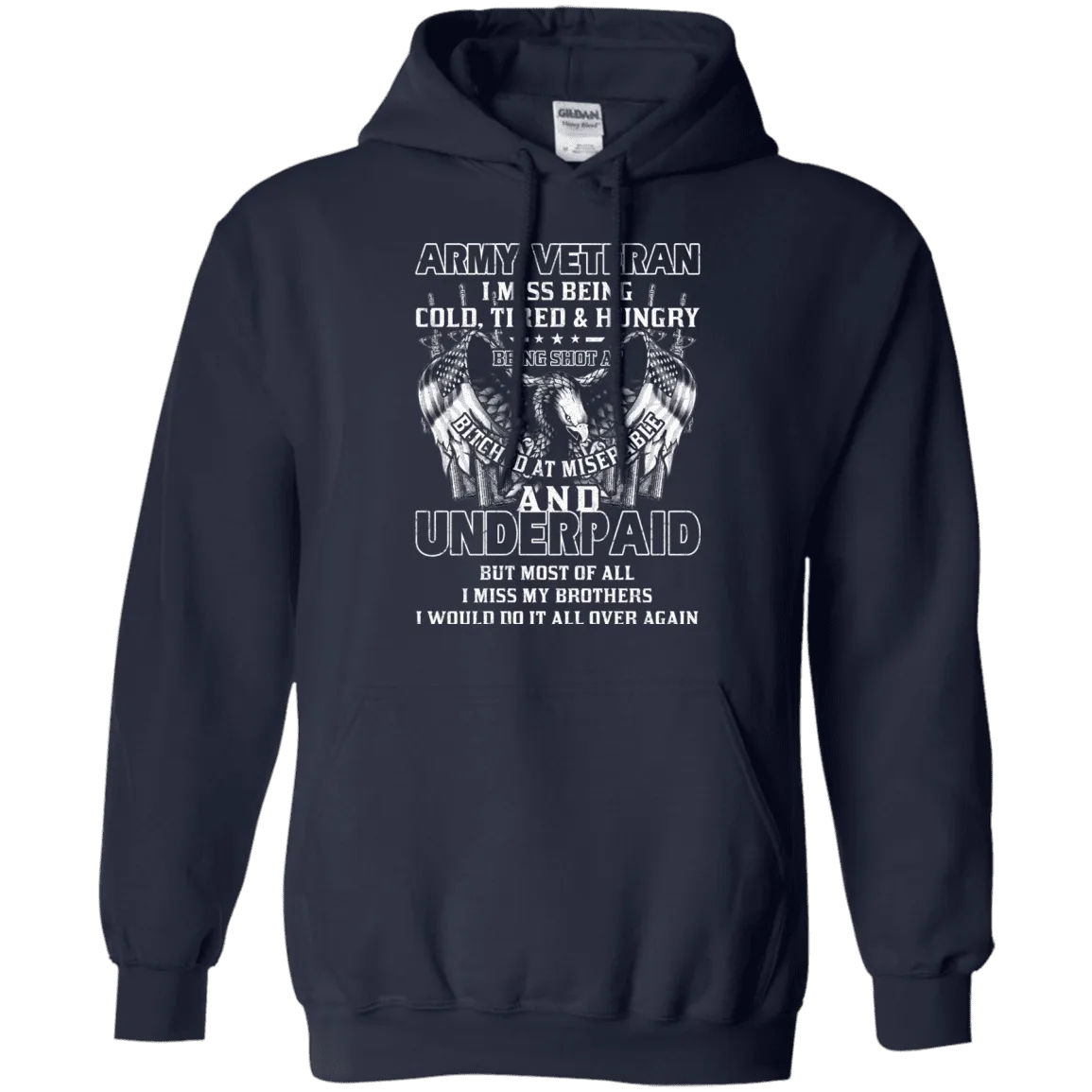 Army Veteran Underpaid Miss My Brothers Men Front T Shirts