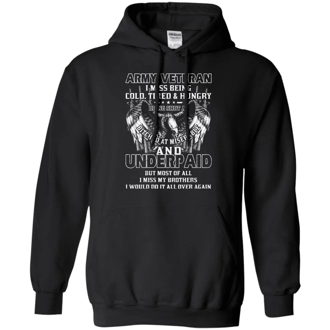 Army Veteran Underpaid Miss My Brothers Men Front T Shirts