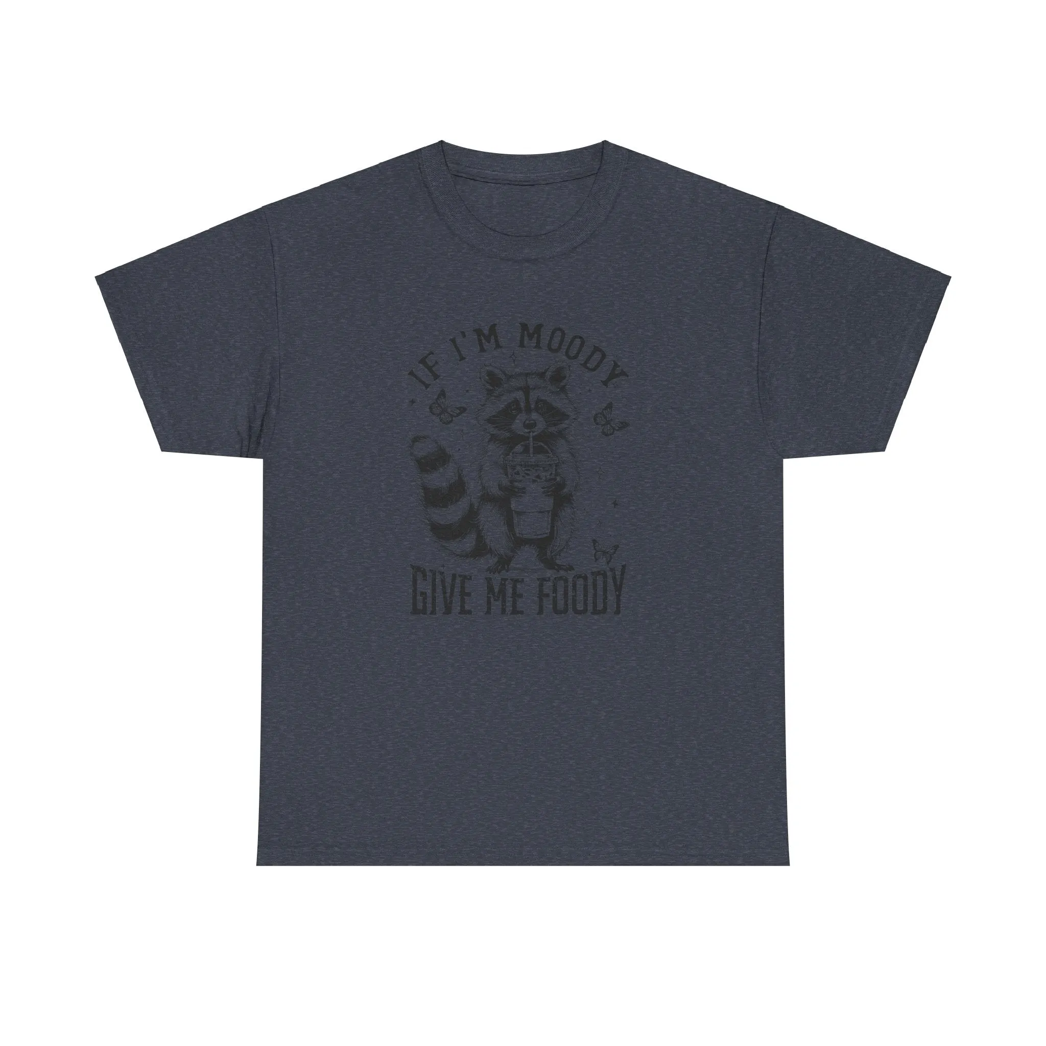 If I'm Moody Give Me Foody Tee, Funny Women's Shirt, Cute Raccoon Shirt, Sarcastic Shirt, Funny Saying Shirt, Gift For Her, Funny Raccoon