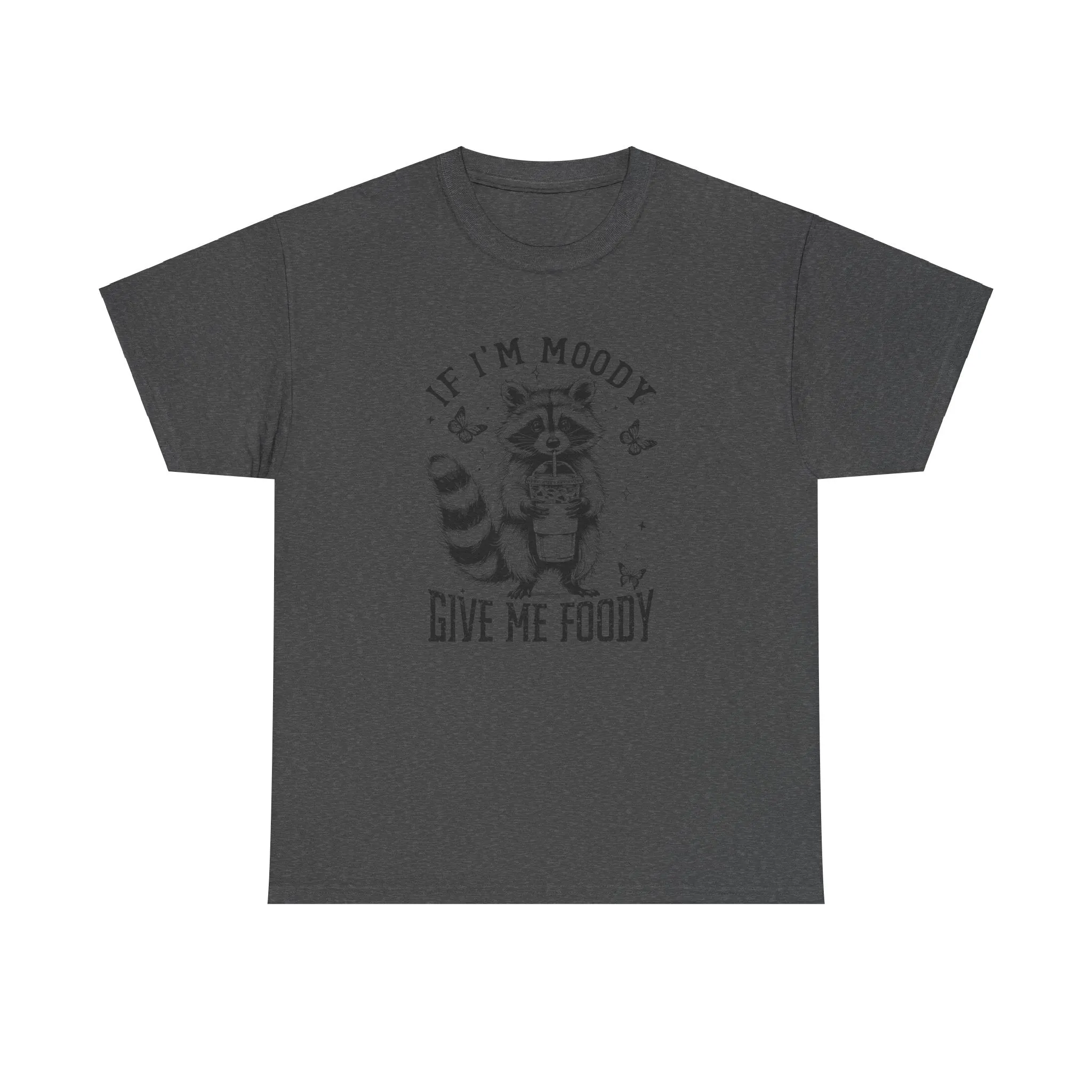 If I'm Moody Give Me Foody Tee, Funny Women's Shirt, Cute Raccoon Shirt, Sarcastic Shirt, Funny Saying Shirt, Gift For Her, Funny Raccoon