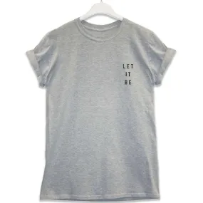 Let It Be T-Shirt