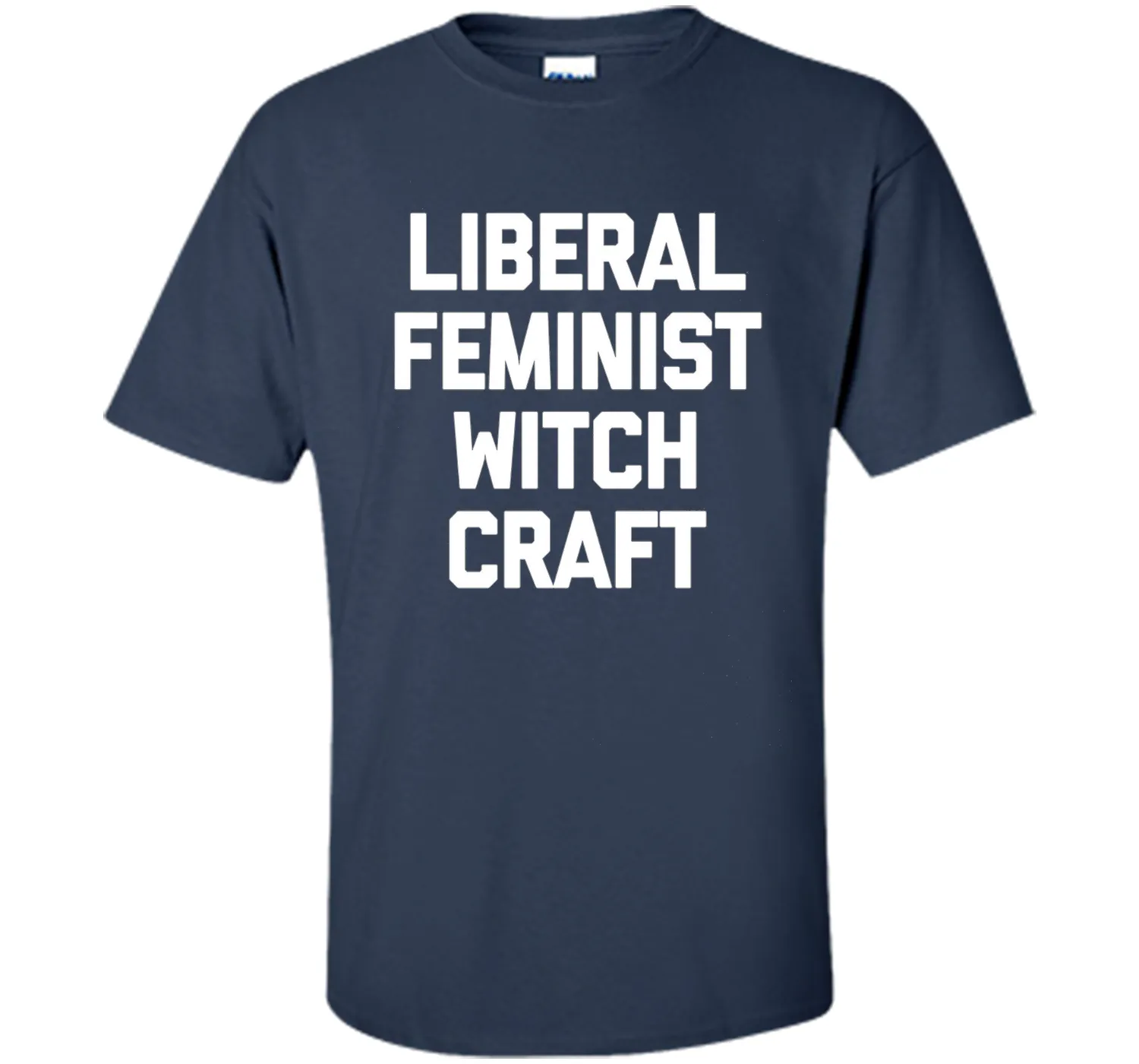 Liberal Feminist Witchcraft T-Shirt funny saying sarcastic