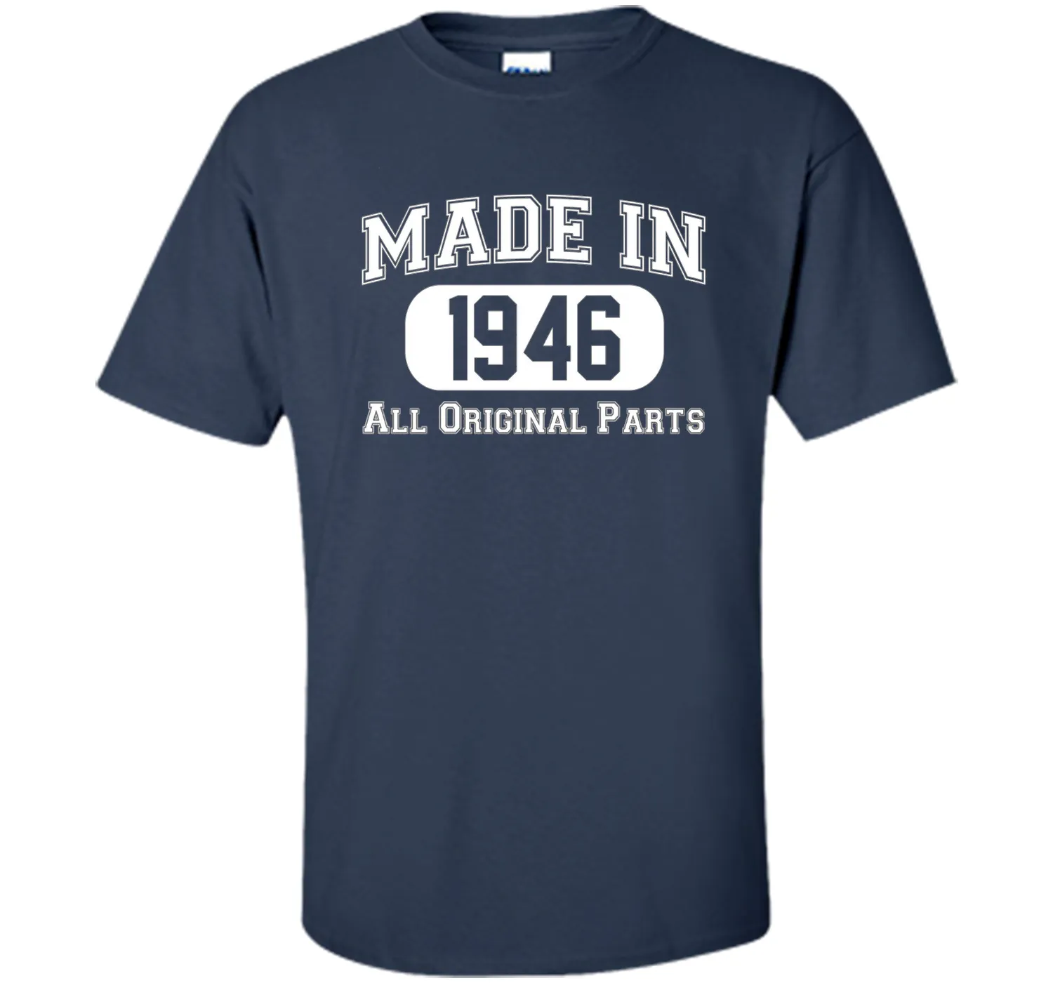 Made In 1946 Tshirts - 70th Birthday Ideas T-Shirt