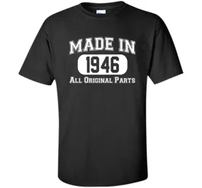 Made In 1946 Tshirts - 70th Birthday Ideas T-Shirt