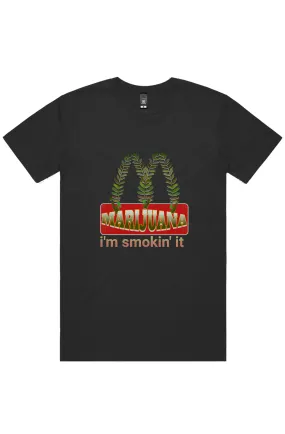 Marijuana, I'm Smokin' It
