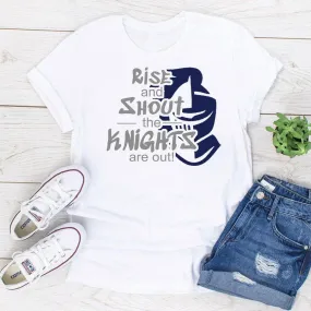 Rise And Shout The Knights Are Out School Pride Spirit Shirt